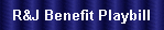 R&J Benefit Playbill